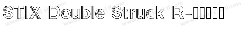STIX Double Struck R字体转换